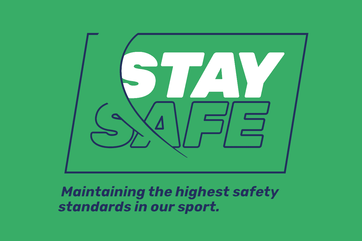 Stay Safe